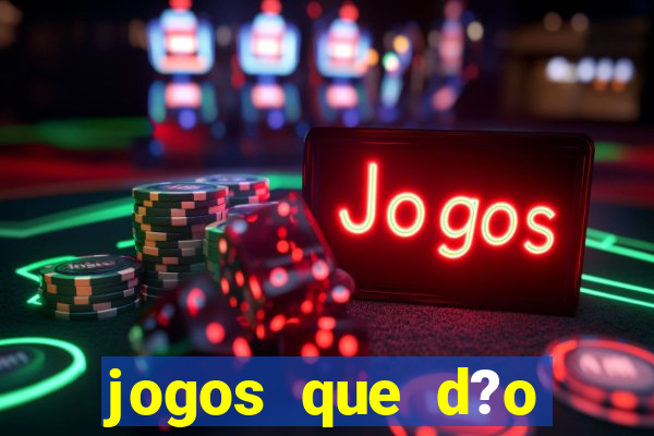 jogos que d?o b?nus ao se cadastrar