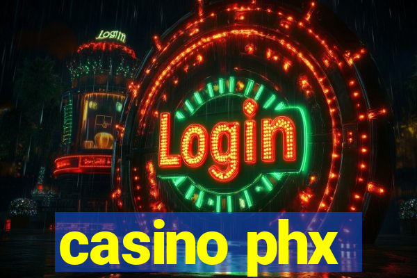 casino phx