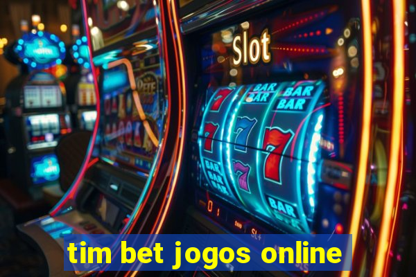 tim bet jogos online