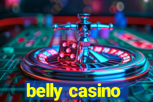 belly casino