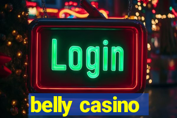 belly casino