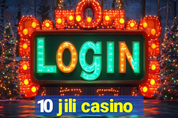 10 jili casino