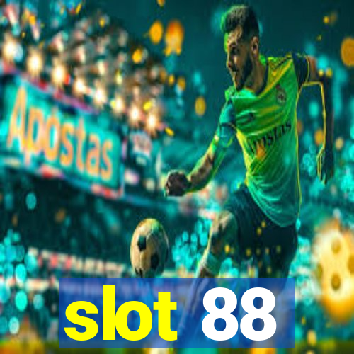 slot 88