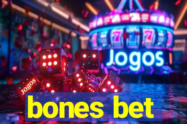 bones bet