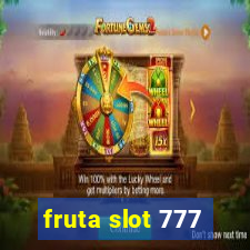 fruta slot 777