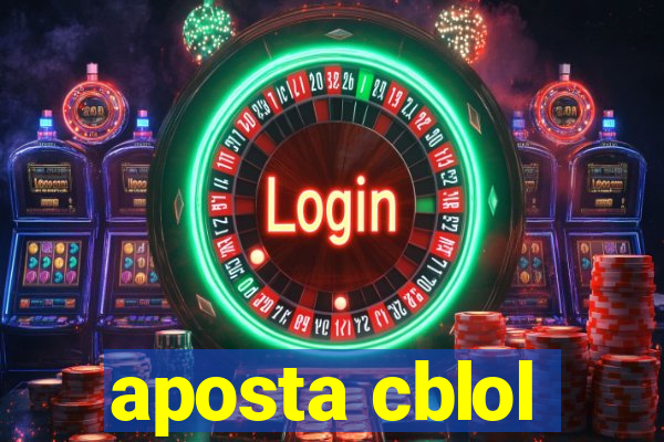 aposta cblol