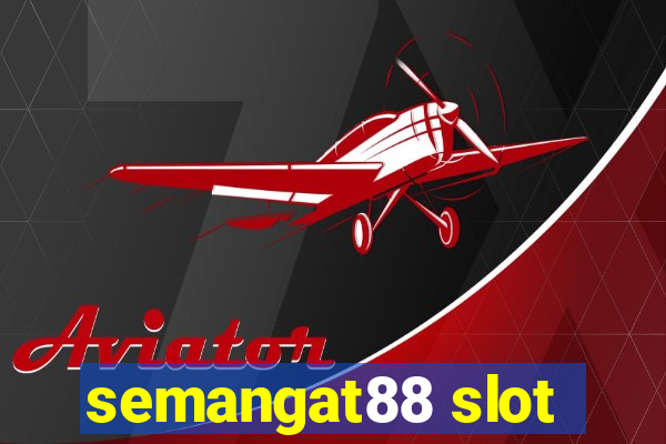 semangat88 slot