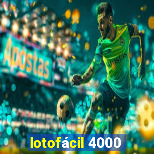 lotofácil 4000