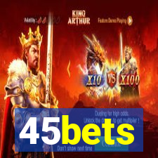 45bets