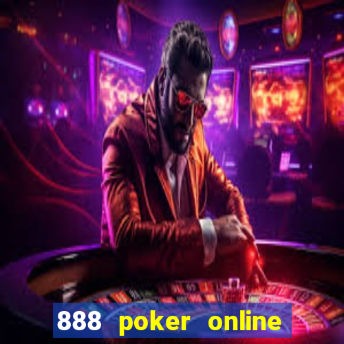 888 poker online real money