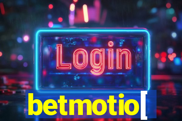 betmotio[