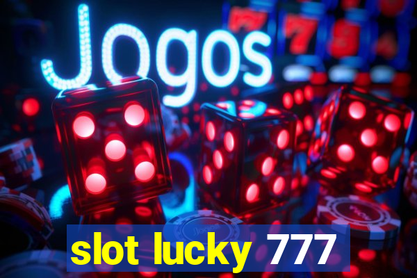 slot lucky 777