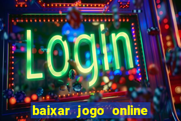 baixar jogo online para ganhar dinheiro