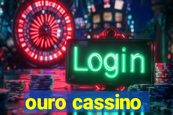 ouro cassino