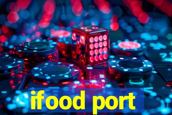 ifood port