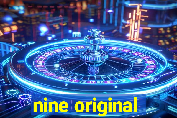 nine original