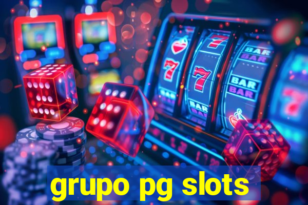 grupo pg slots