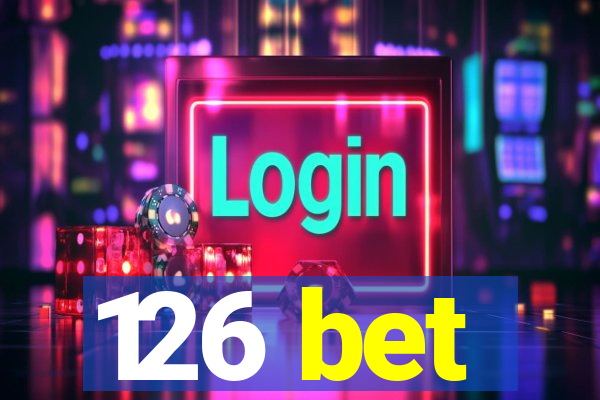 126 bet