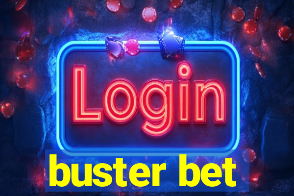 buster bet