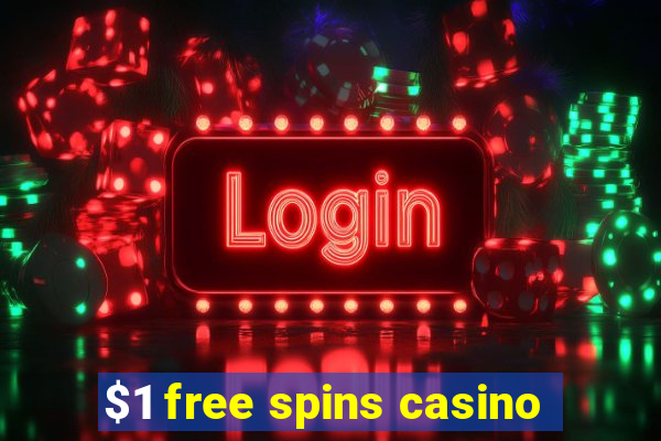 $1 free spins casino