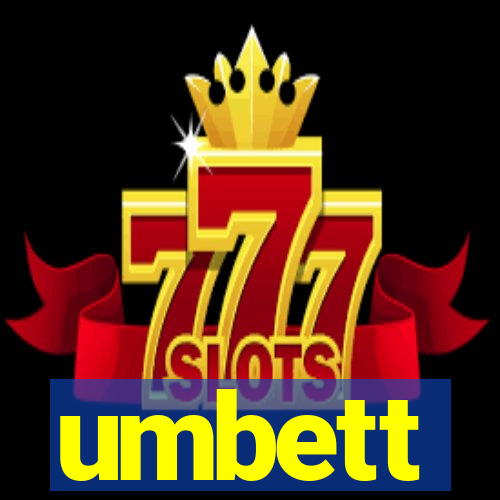 umbett