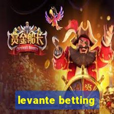 levante betting