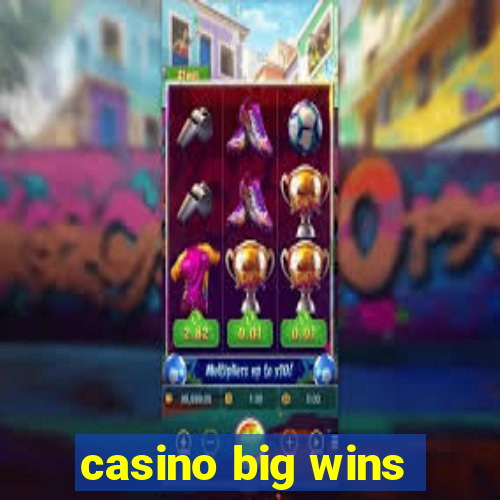 casino big wins