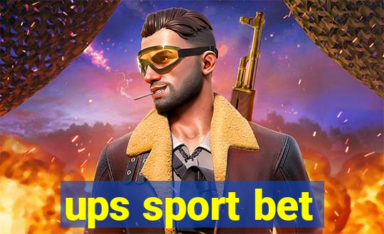 ups sport bet