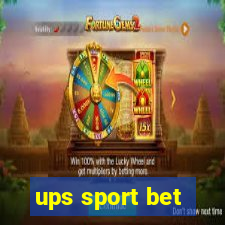 ups sport bet