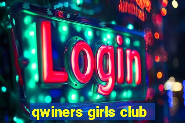 qwiners girls club