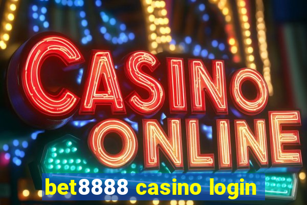 bet8888 casino login