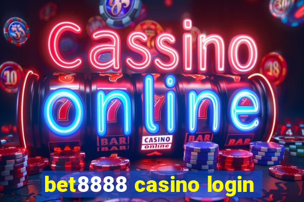 bet8888 casino login