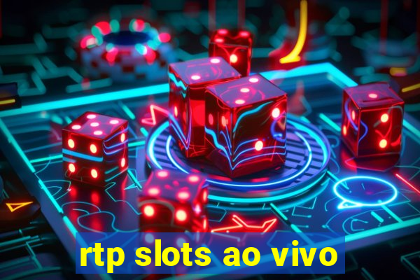 rtp slots ao vivo