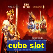 cube slot