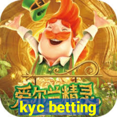 kyc betting