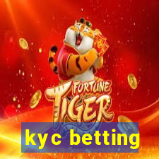 kyc betting