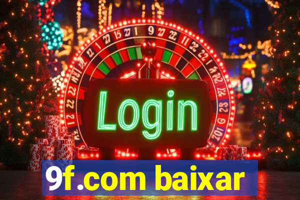 9f.com baixar