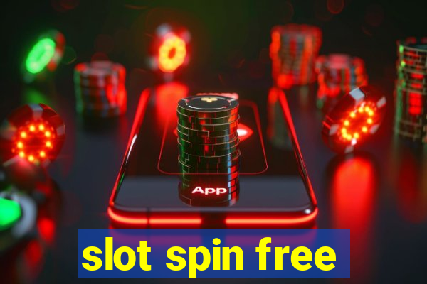 slot spin free