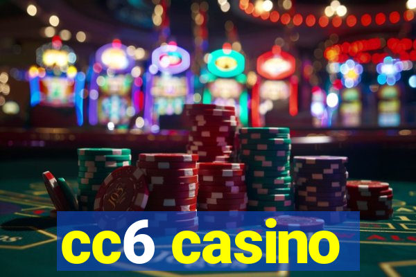 cc6 casino