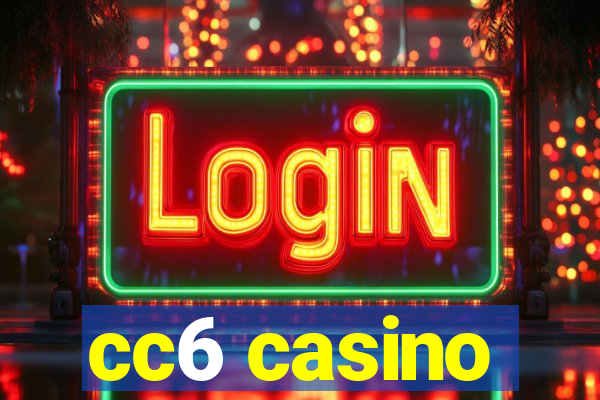 cc6 casino