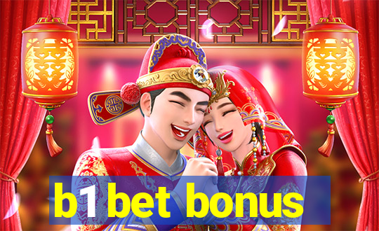 b1 bet bonus