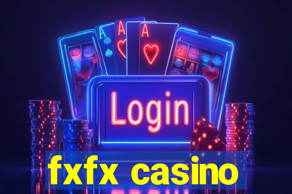 fxfx casino