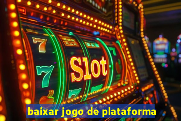 baixar jogo de plataforma