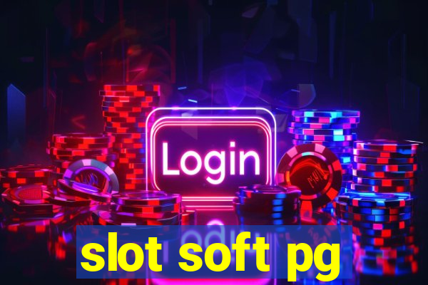 slot soft pg