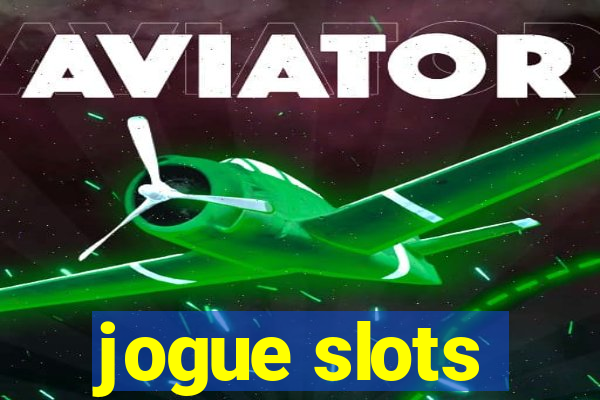 jogue slots