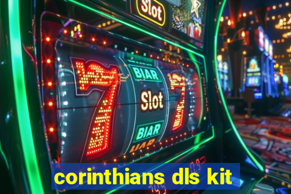 corinthians dls kit