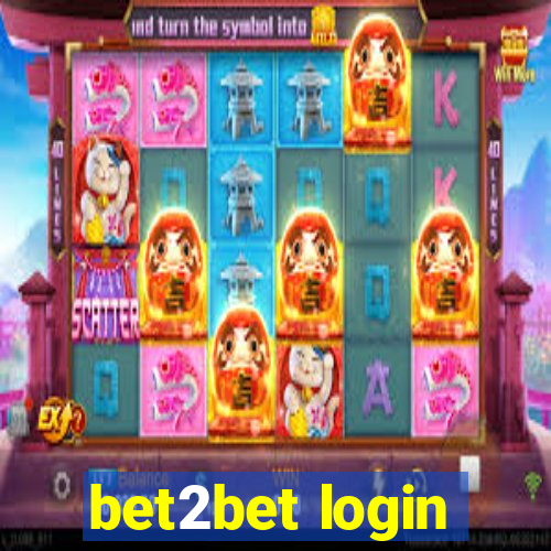 bet2bet login