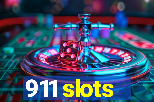 911 slots