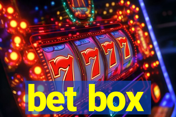 bet box