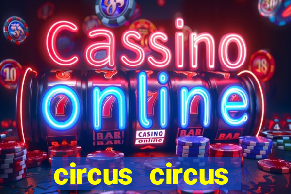 circus circus casino in vegas